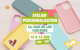 Atelier personnalisation de coques avec La Casa de las Carcasas