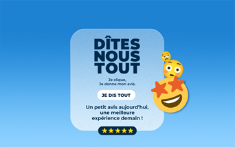 Dites-nous tout !